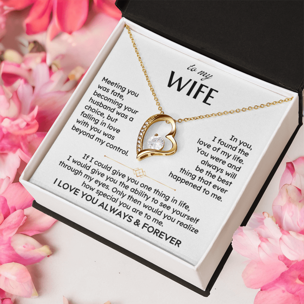 Heart Necklace – “To My Wife I Love You Forever”