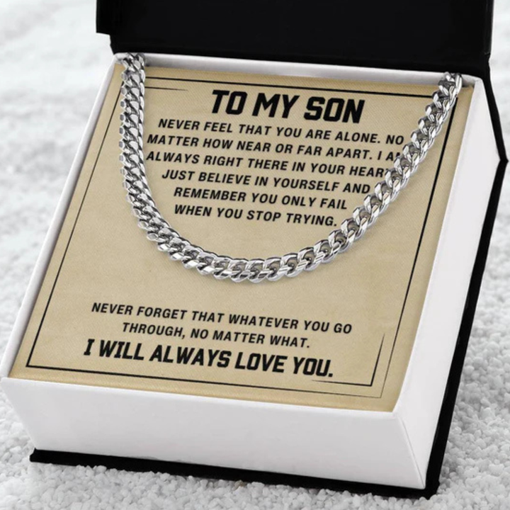 To My Son “I’ll Always Love You” Cuban Chain